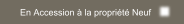 En Accession à la propriété Neuf
